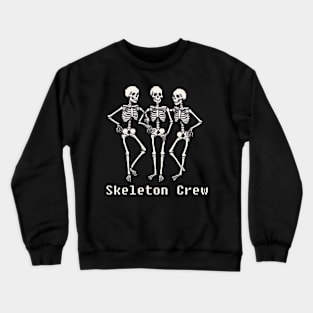 Skeleton crew pixel Halloween design Crewneck Sweatshirt